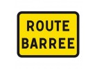 Panneau -  Route Barrée - 800X600 - Classe T1