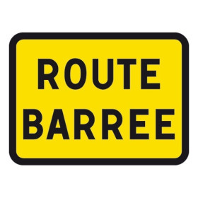 Panneau -  Route Barrée - 800X600 - Classe T1