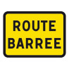 Panneau -  Route Barrée - 800X600 - Classe T1